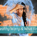 Unhealthy Worry