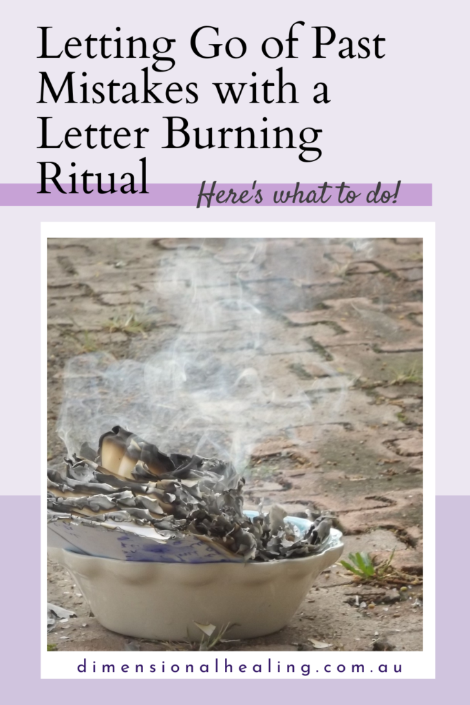 picture of burning paper in a bowl with the words letter burning ritual