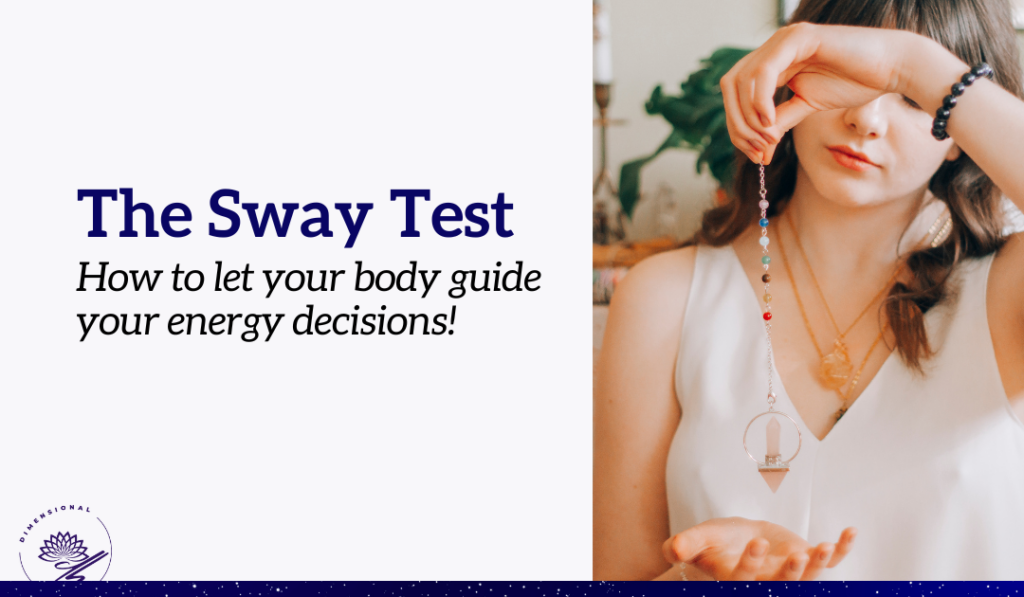 a creative assistant wanting to learn how to use her inner pendulum with the sway test