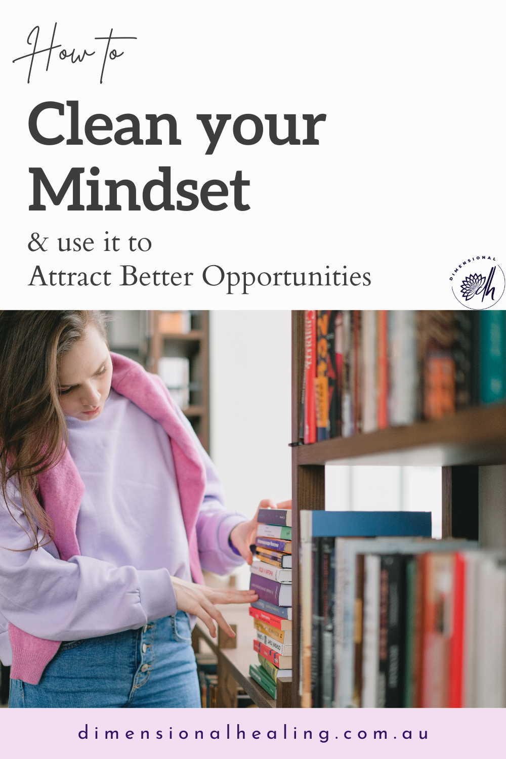 a creative assistant skimming through book titles on how to clean your mindset