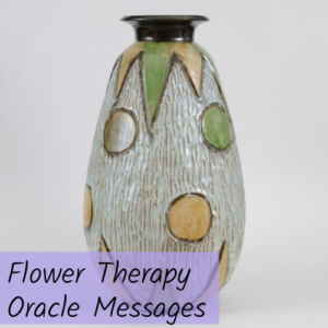 Which VASE contains your Flower Therapy Oracle Message