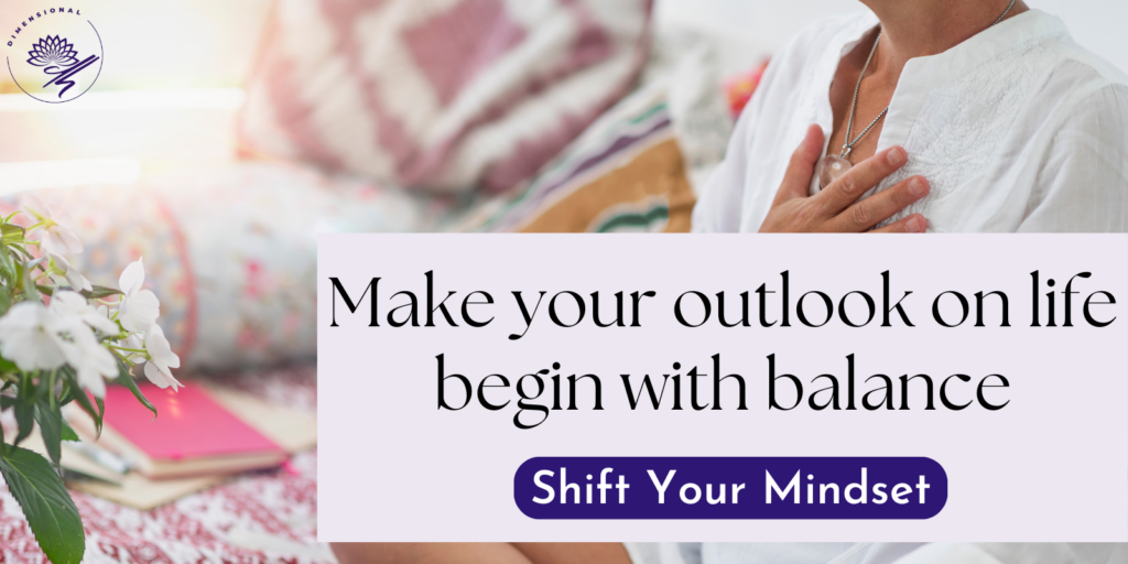 Dimensional Healing - mindset energy & chakra healing